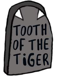 Tooth of the tiger